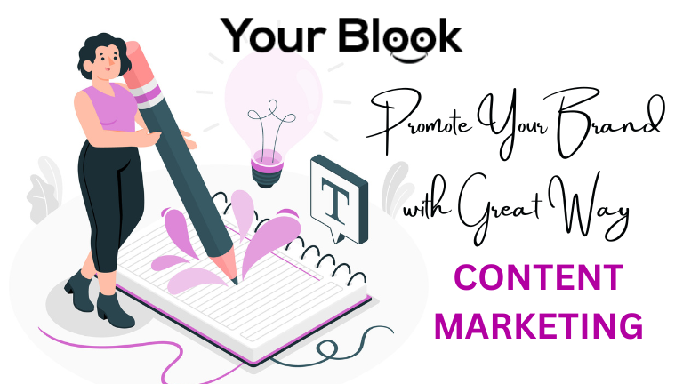 Promote-Your-Brand-with-Great-Way-Content-Marketing-YourBlook