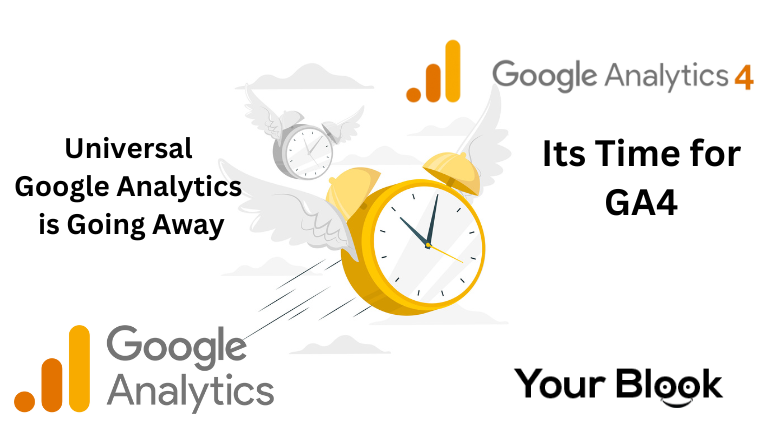 Universal-Google-Analytics-is-Going-Away-Its-Time-for-GA4-YourBlook