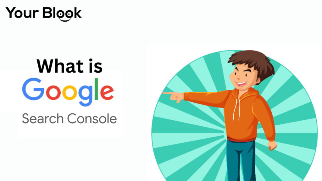 What-is-Google-Search-Console-YourBlook