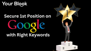 Secure-1st-Position-on-Google-with-Right-Keywords-YourBlook
